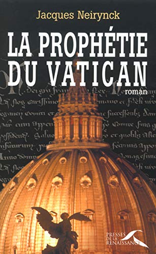 Beispielbild fr La Prophtie du Vatican zum Verkauf von medimops