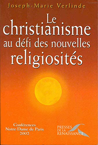 Stock image for Le Christianisme au dfi des nouvelles religiosits : confrences de Carme  Notre-Dame de Paris, 2002 for sale by Ammareal