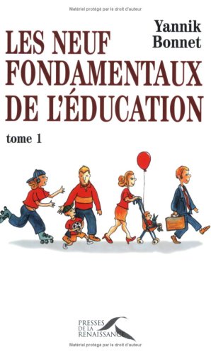 Beispielbild fr Les Neuf fondamentaux de l'ducation zum Verkauf von medimops