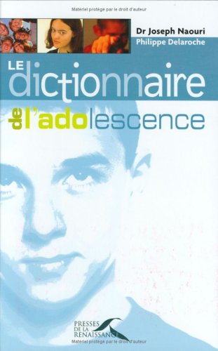 Stock image for Le dictionnaire de l'adolescence for sale by Ammareal