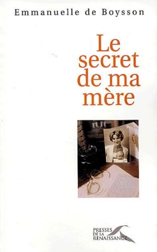 Stock image for Les secrets de nos m res Boysson, Emmanuelle De for sale by LIVREAUTRESORSAS