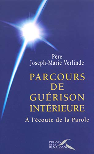 9782856169629: Parcours de gurison intrieure: A l'coute de la Parole: 1