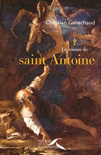 Stock image for Le roman de saint Antoine for sale by Ammareal