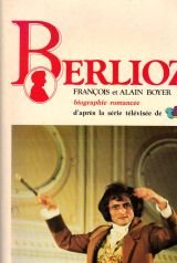 Imagen de archivo de Berlioz: Biographie romance a la venta por medimops