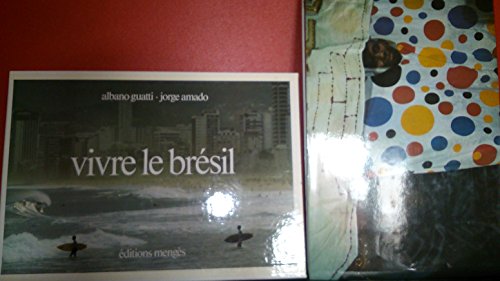 Stock image for Vivre le bresil 081794 [Hardcover] Guatti Albano, Amado Jorge for sale by LIVREAUTRESORSAS