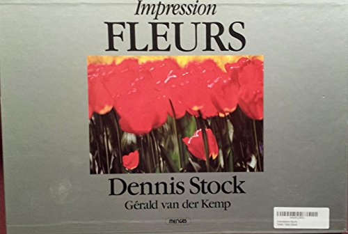 Impression fleurs (9782856202708) by Stock Dennis