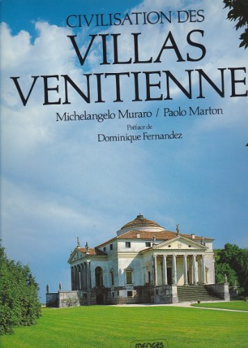 Beispielbild fr Civilisation des Villas Vnitiennes zum Verkauf von medimops