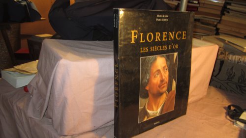 Imagen de archivo de Florence : les sicles d'or a la venta por Ammareal