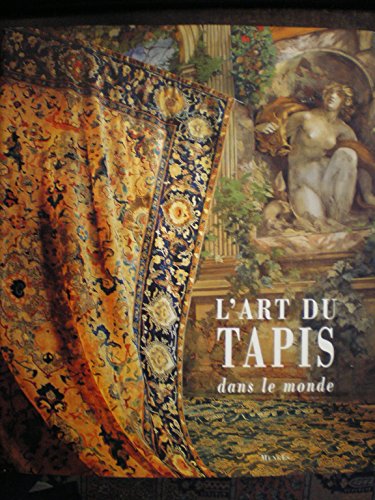 Stock image for L'Art du tapis dans le monde for sale by medimops