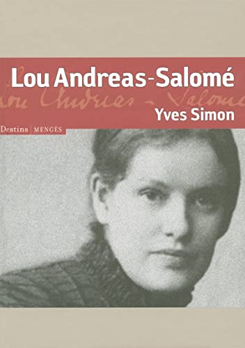 Lou Andreas-Salom? (French Edition) (9782856204436) by Simon, Yves