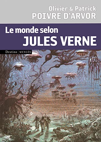 Beispielbild fr Le Monde selon Jules Verne zum Verkauf von Ammareal