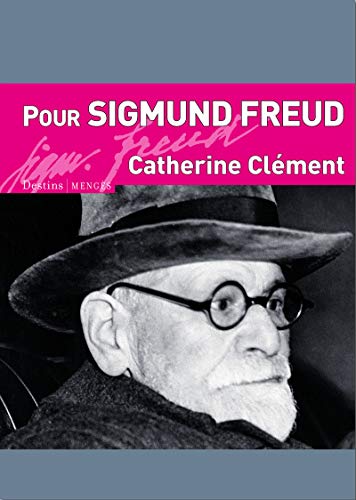 Pour Sigmund Freud (9782856204603) by ClÃ©ment, Catherine