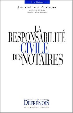 Stock image for La responsabilit civile des notaires for sale by Ammareal