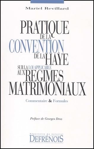 Beispielbild fr Pratique de la convention de La Haye sur la loi applicable aux rgimes matrimoniaux zum Verkauf von Ammareal