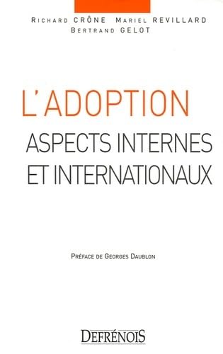 Beispielbild fr l'adoption: ASPECTS INTERNES ET INTERNATIONAUX zum Verkauf von Ammareal