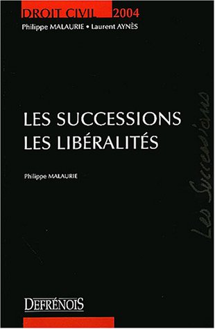 Beispielbild fr Les successions, les libralits zum Verkauf von medimops