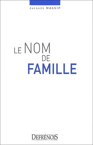 Beispielbild fr le nom de famille zum Verkauf von Ammareal