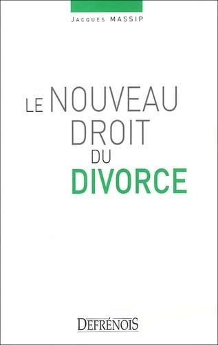 Beispielbild fr Le nouveau droit du divorce zum Verkauf von medimops