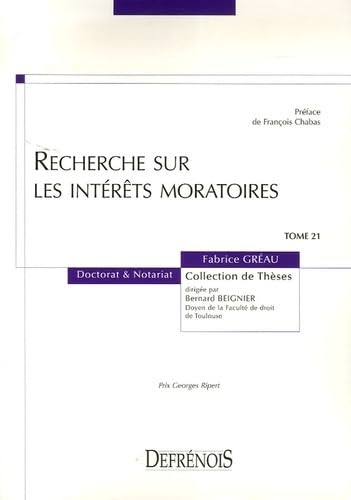 9782856231128: RECHERCHE SUR LES INTRTS MORATOIRES: PRIX GEORGES RIPERT (21)