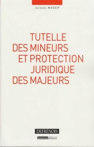 Beispielbild fr Tutelle des mineurs et protection juridique des majeurs zum Verkauf von Ammareal