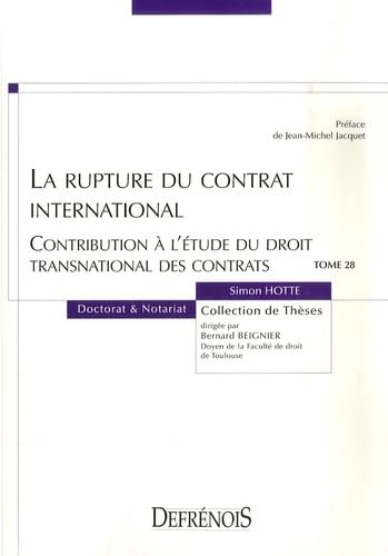 Stock image for La rupture du contrat international for sale by Chapitre.com : livres et presse ancienne