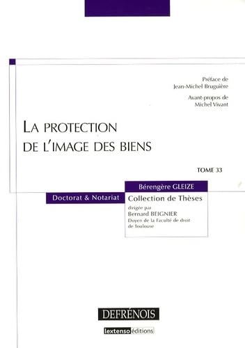 Stock image for La protection de l'image des biens for sale by Chapitre.com : livres et presse ancienne