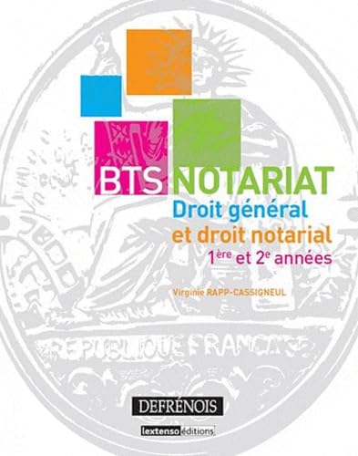 Beispielbild fr BTS notariat : Droit gnral et droit notarial zum Verkauf von medimops