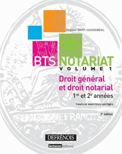 Beispielbild fr BTS Notariat Droit gnral et droit notarial : Volume 1 zum Verkauf von medimops