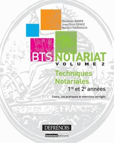 9782856232156: BTS Notariat: Volume 2, Techniques notariales