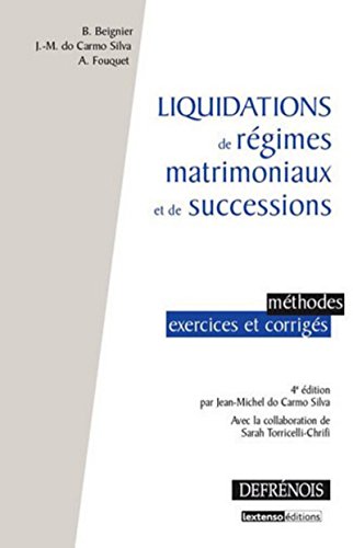 9782856232323: Liquidations de rgimes matrimoniaux et de successions: Mthodes, exercices et corrigs