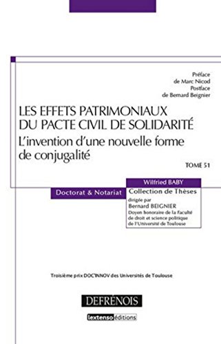 9782856232422: LES EFFETS PATRIMONIAUX DU PACS: L'INVENTION D'UNE NOUVELLE FORME DE CONJUGALIT (51)