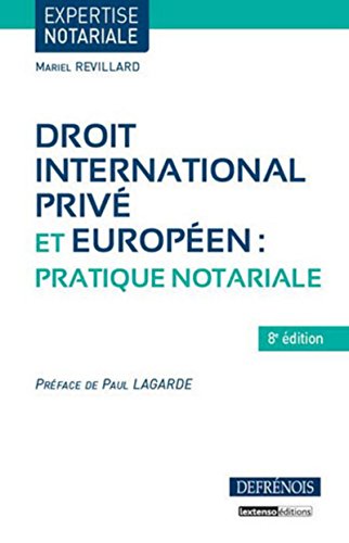 9782856232569: Droit international priv et europen: Pratique notariale (Expertise notariale)