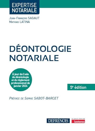 Stock image for Dontologie notariale:  jour du Code de dontologie notariale et du rglement professionnel de janvier 2024 for sale by Gallix