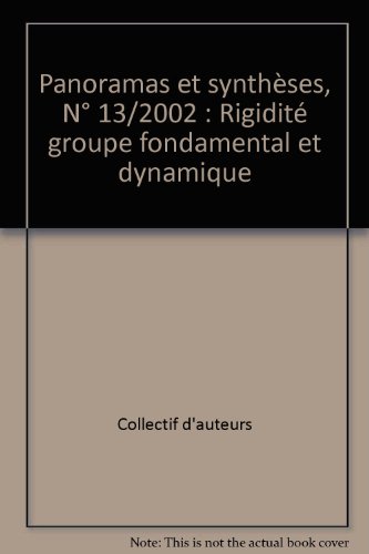 9782856291344: rigidite, groupe fondamental et dynamique