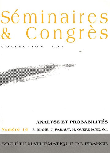 Stock image for Analyse et probabilits [Broch] Biane, Philippe; Faraut, Jacques et Ouerdiane, Habib for sale by BIBLIO-NET