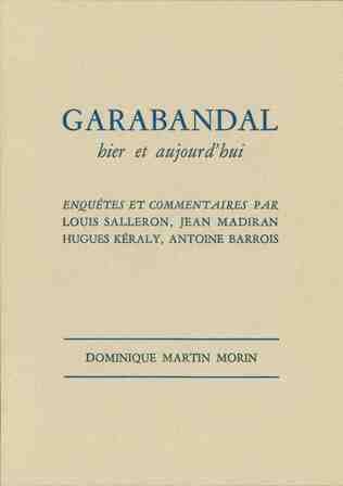 Imagen de archivo de Garabandal hier et aujourd'hui: Enque?tes et commentaires (French Edition) a la venta por Books  Revisited