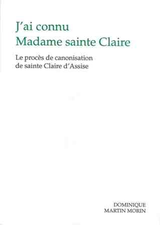 9782856521731: J’ai connu Madame Sainte Claire