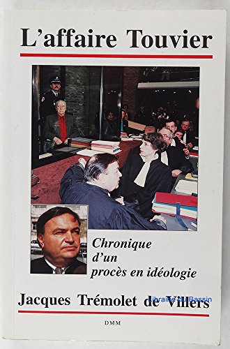 Stock image for L'affaire Touvier: Chronique d'un procs en idologie for sale by medimops