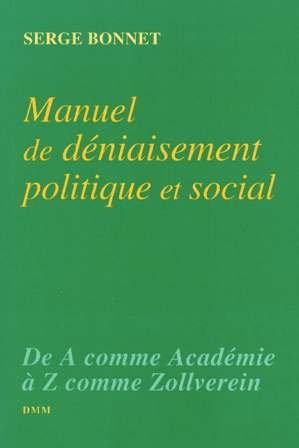 Stock image for Manuel de Deniaisement for sale by Ammareal