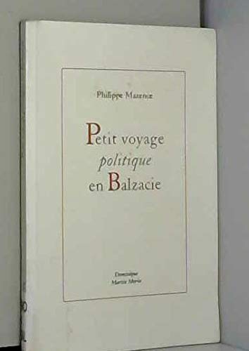 Stock image for Petit voyage politique en Balzacie Maxence, Philippe for sale by LIVREAUTRESORSAS