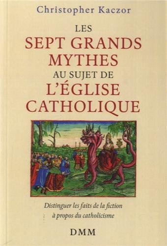 9782856523445: Les sept grands mythes de l'glise catholique