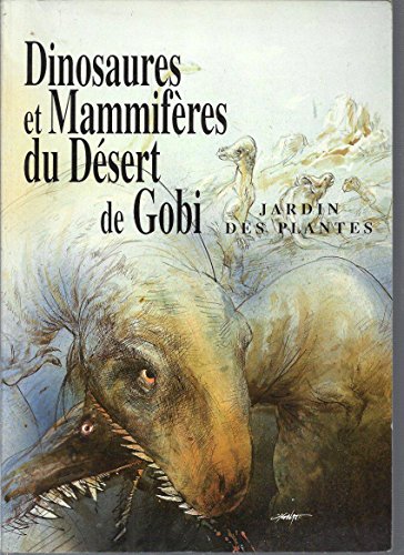 Dinosaures et mammifères du désert de Gobi