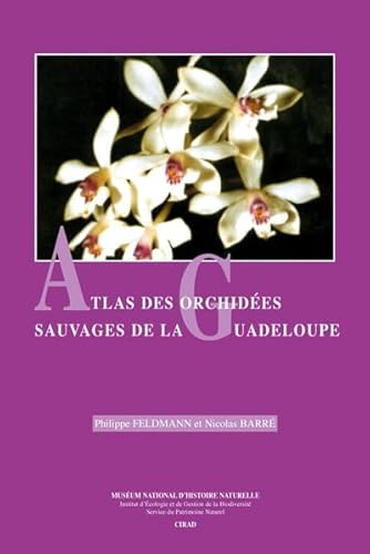 9782856535349: ATLAS DES ORCHIDEES SAUVAGES DE LA GUADELOUPE (0000)