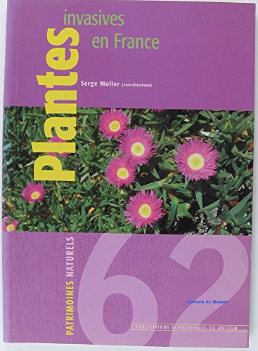 Stock image for Plantes invasives en France for sale by Chapitre.com : livres et presse ancienne