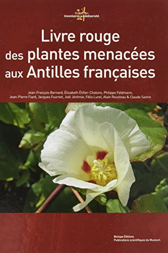 9782856537626: Livre rouge des plantes menaces aux Antilles franaises