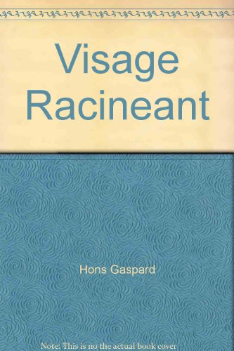 Beispielbild fr VISAGE RACINEANT (French Edition) zum Verkauf von Gallix