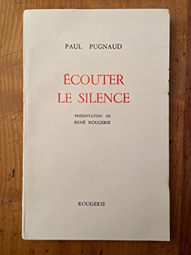 Imagen de archivo de Ecouter le silence (French Edition) a la venta por Gallix