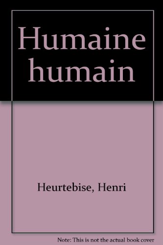 Stock image for Humaine humain (French Edition) for sale by Gallix