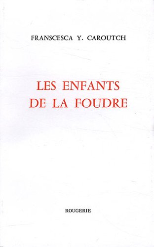 Beispielbild fr Les enfants de la foudre zum Verkauf von Ammareal