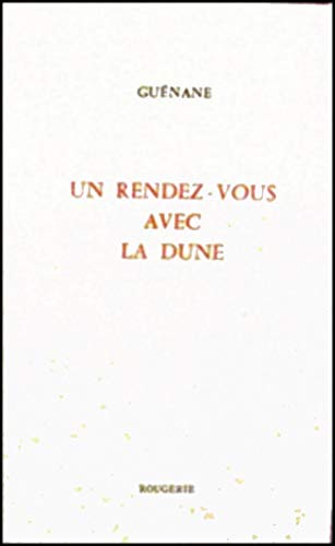 Beispielbild fr Un rendez-vous dans la dune zum Verkauf von Librairie Le Lieu Bleu Paris